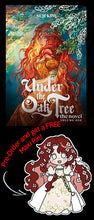 Load image into Gallery viewer, PRE-ORDER: Under the Oak Tree Vol. 1 HC (THE NOVEL) with Maxi Collectible Pin
