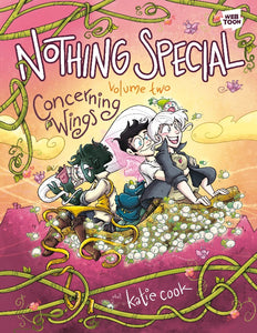 PRE-ORDER: Nothing Special, Volume Two: Concerning Wings Graphic Novel (SOFTCOVER) with Signed Bookplate by Katie Cook